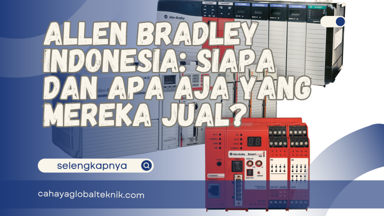 Allen Bradley Indonesia: Siapa dan Apa Aja yang Mereka Jual?