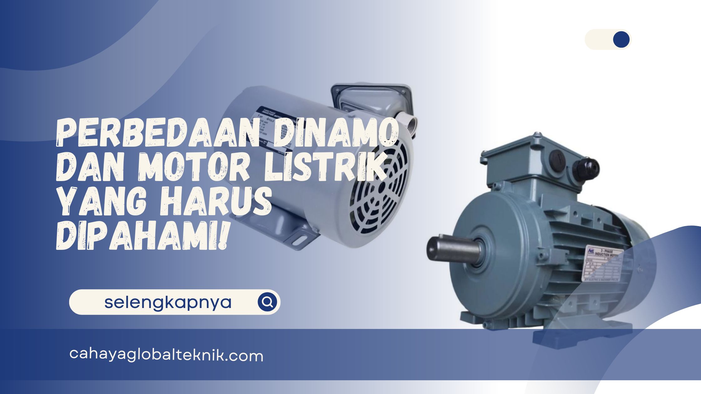 Perbedaan Dinamo dan Motor Listrik