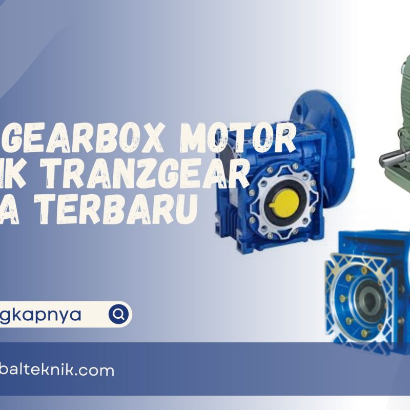 Gearbox Motor Listrik