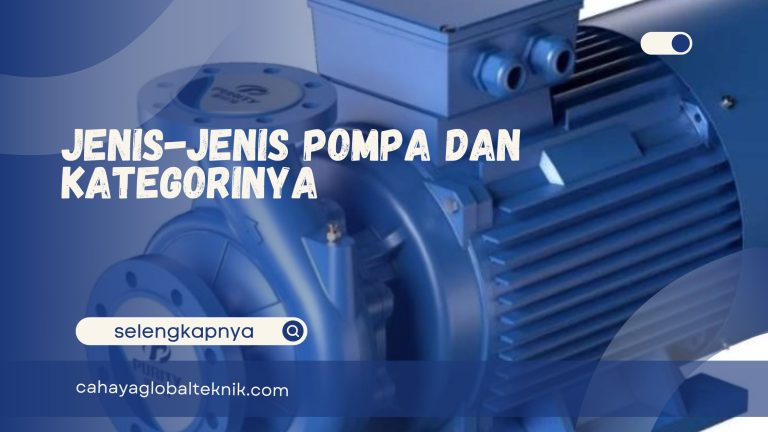 Jenis-Jenis Pompa dan Kategorinya