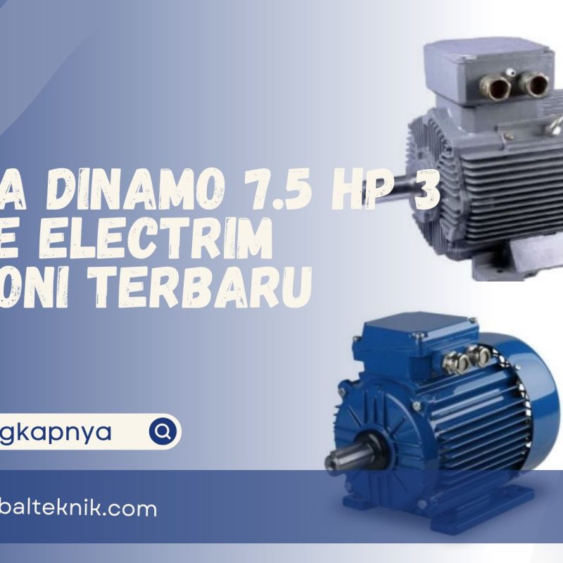 Harga Dinamo 7.5 HP 3 Phase Electrim Cantoni Terbaru