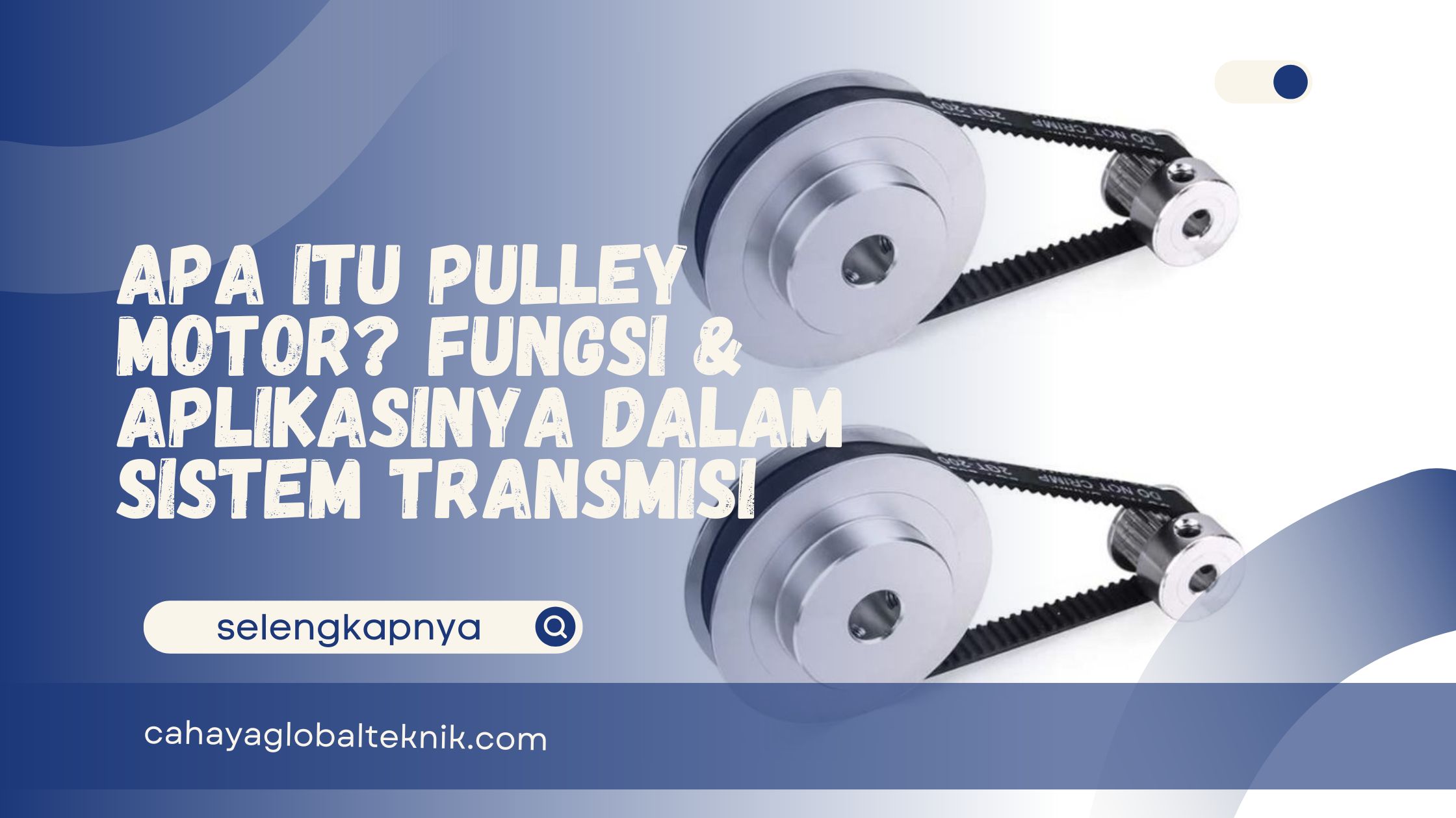 Apa Itu Pulley Motor