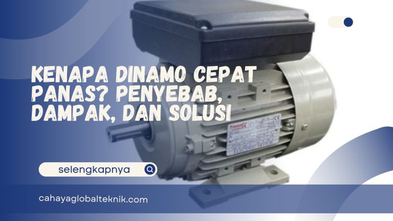 Kenapa Dinamo Cepat Panas? Penyebab, Dampak, dan Solusi