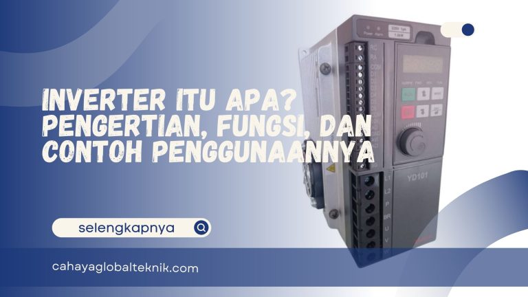 Inverter Itu Apa? Pengertian, Fungsi, dan Contoh Penggunaannya