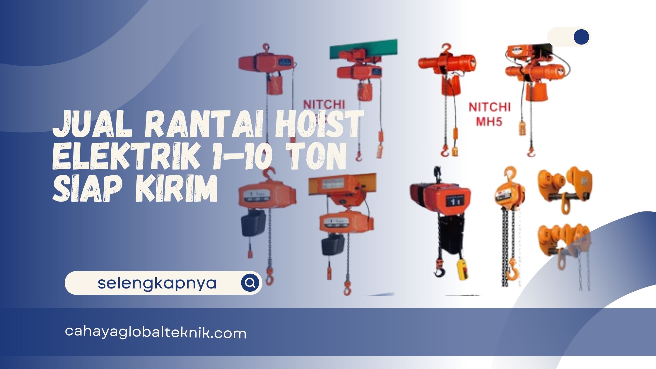 Jual Rantai Hoist Elektrik 1–10 Ton Siap Kirim