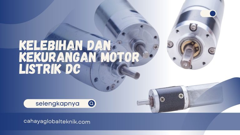 Kelebihan dan Kekurangan Motor Listrik DC